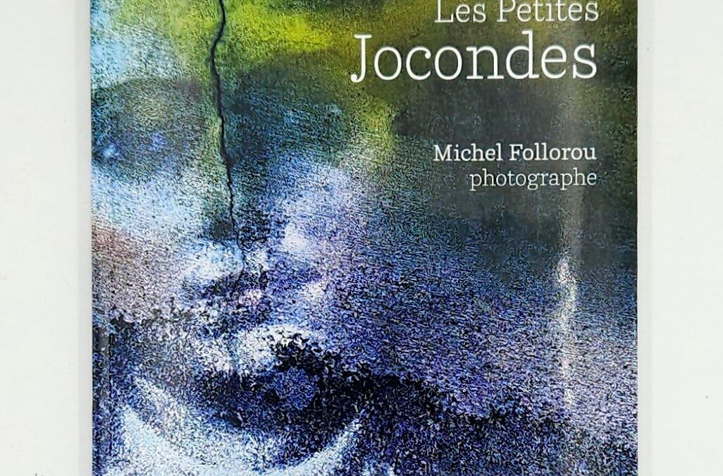 Michel Follorou – Les Petites Jocondes
